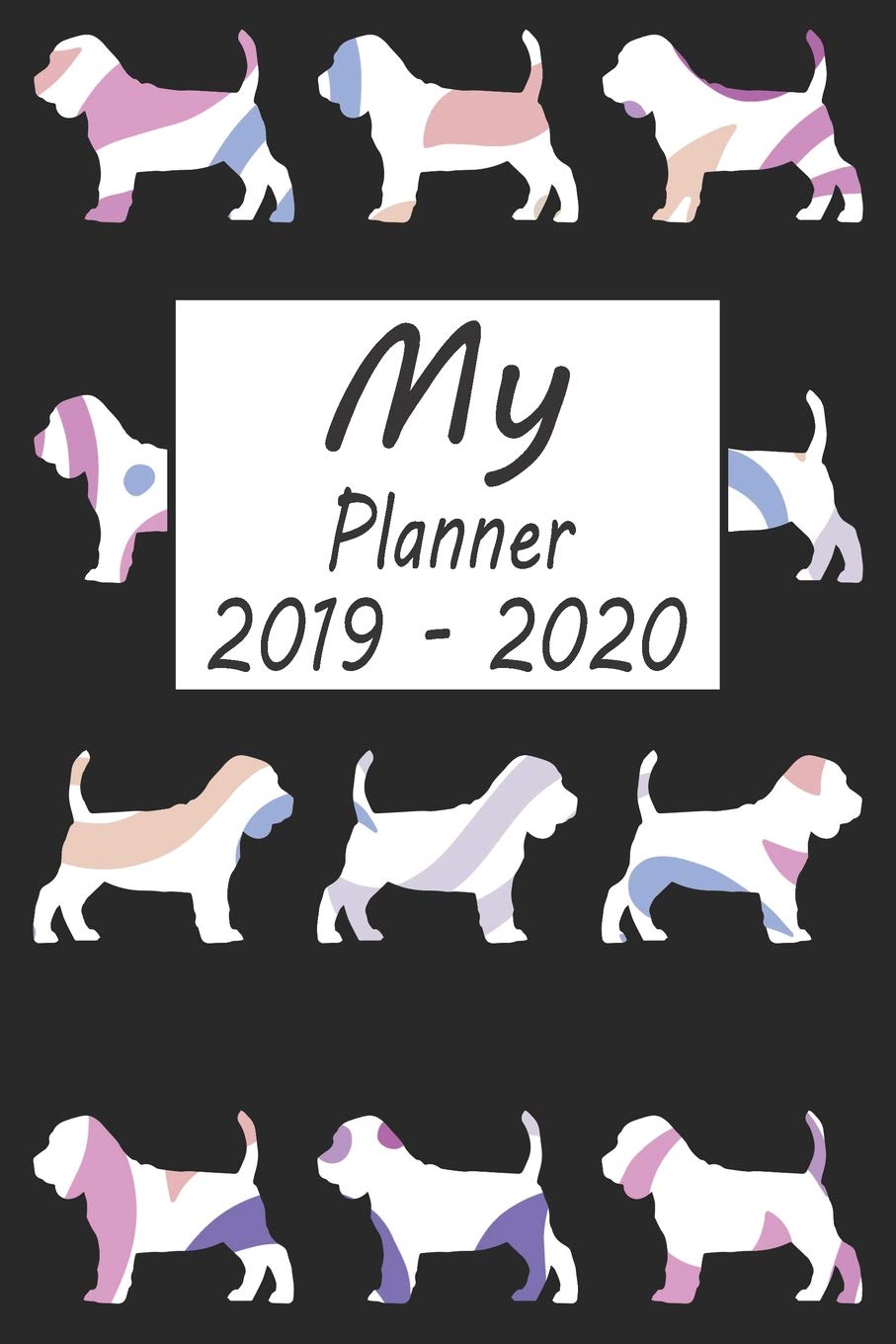 My Planner 2019 - 2020: Beagle Dog Pattern Black Weekly Planner 2019 - 2020: 24 Month Agenda - Calendar, Organizer, Notes, Goals & To Do Lists Pets