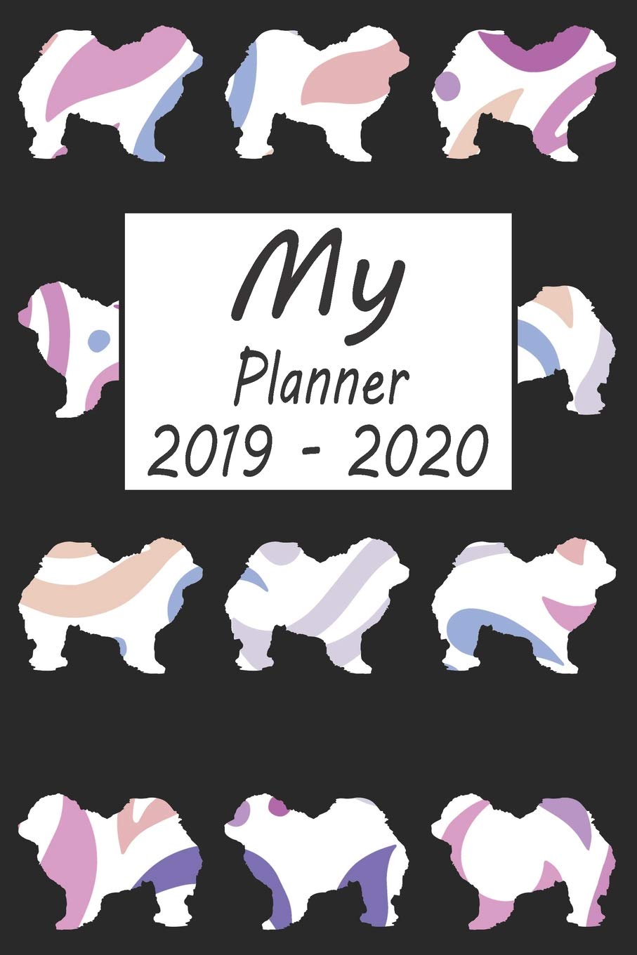 My Planner 2019 - 2020: Chow Chow Dog Pattern Black Weekly Planner 2019 - 2020: 24 Month Agenda - Calendar, Organizer, Notes, Goals & To Do Lists Pets