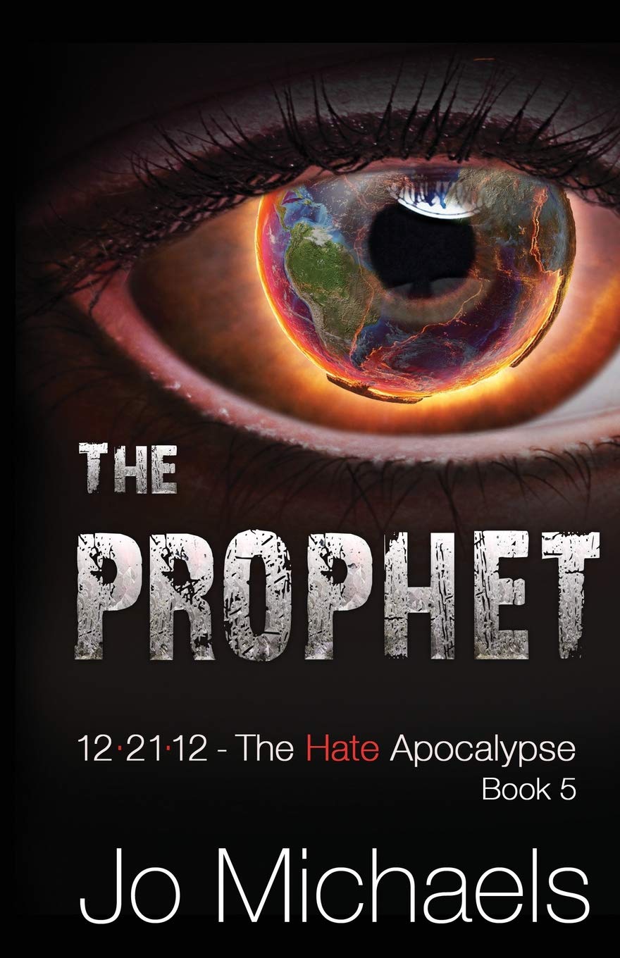 The Prophet (12.21.12 - The Hate Apocalypse, Band 5) Contemporary literature