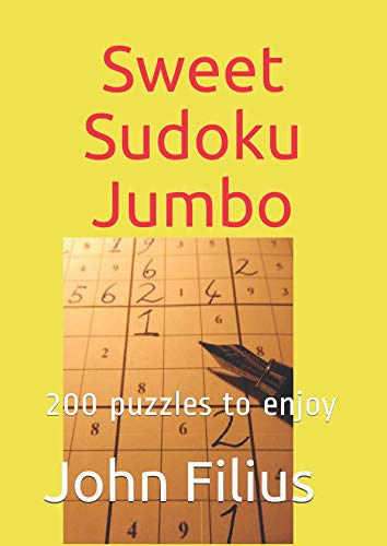 Sweet Sudoku Jumbo: 200 puzzles to enjoy Leisure & Fun