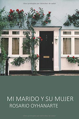 Mi marido y su mujer Contemporary Romance