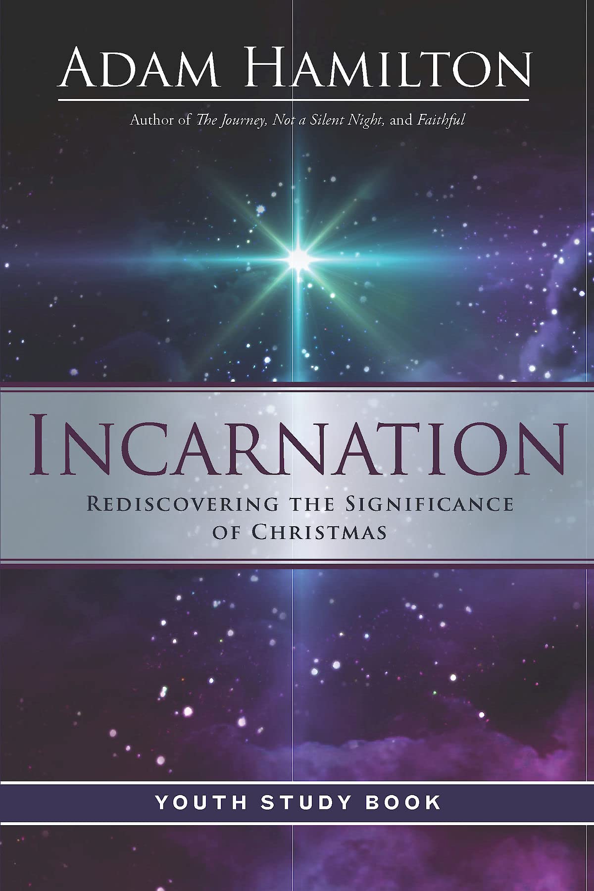 Incarnation Youth Study Book: Rediscovering the Significance of Christmas Religion & Esotericism