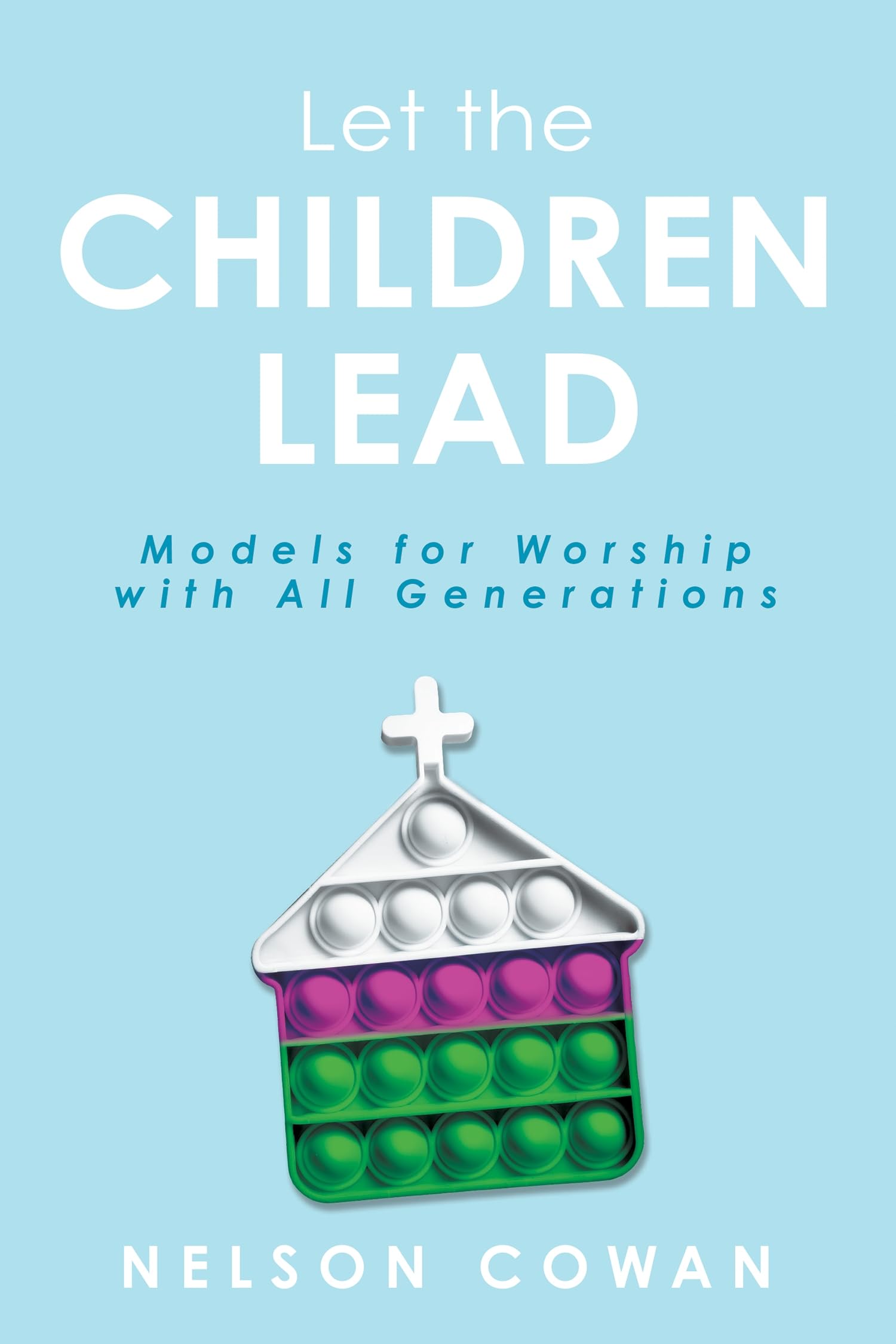 Let the Children Lead Religion & Esotericism