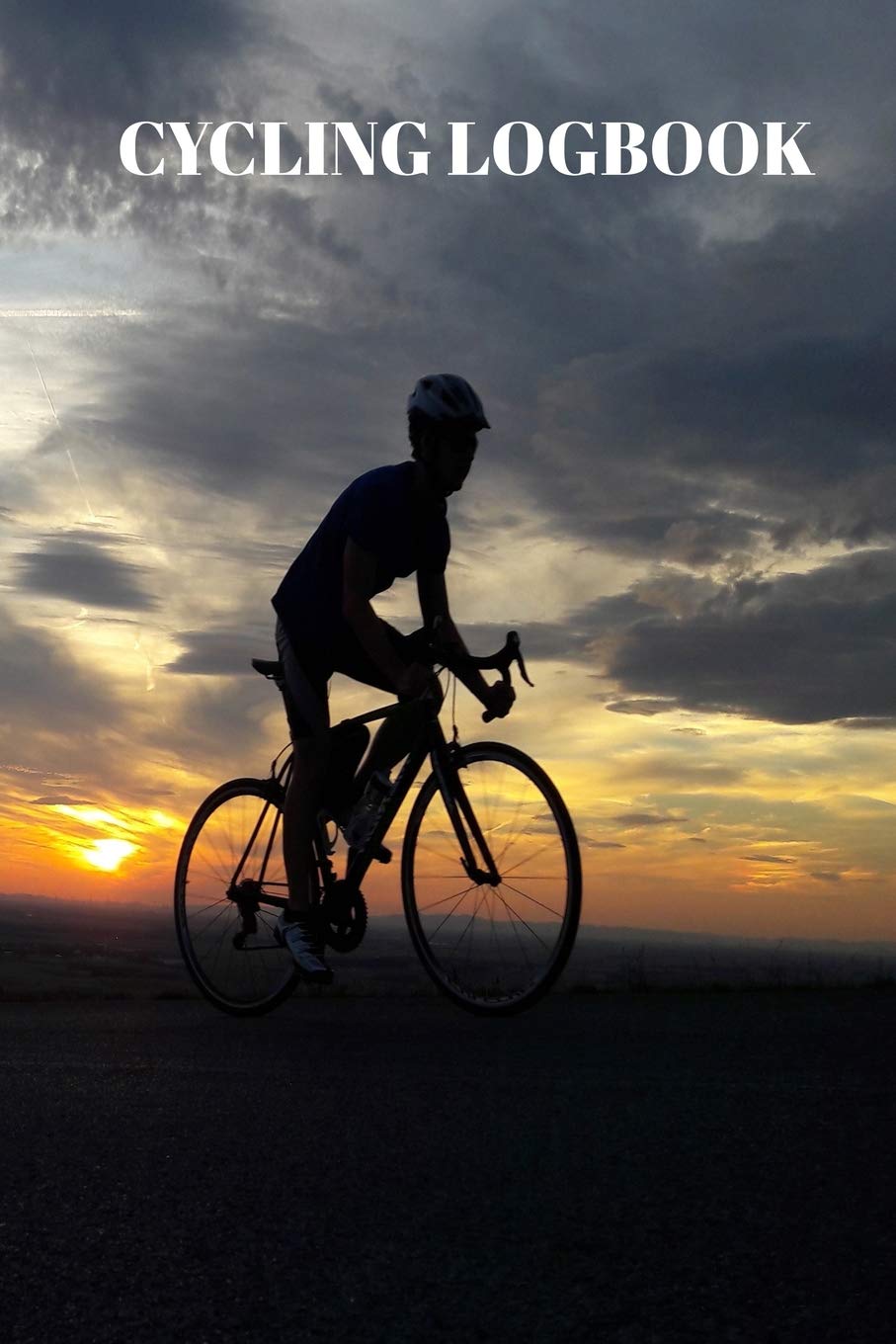 Cycling Logbook: Log All Your Ride Details Such As Distance Time And Weather With Riding At Sunset Cover Camping & Survival