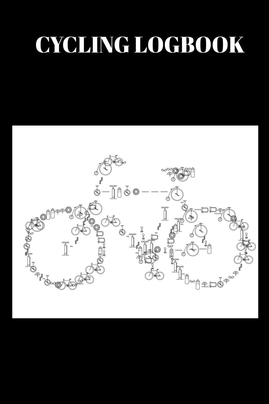 Cycling Logbook: Log All Your Ride Details Such As Distance Time And Weather With Different Types of Bikes Cover Health, Nutrition & Fitness
