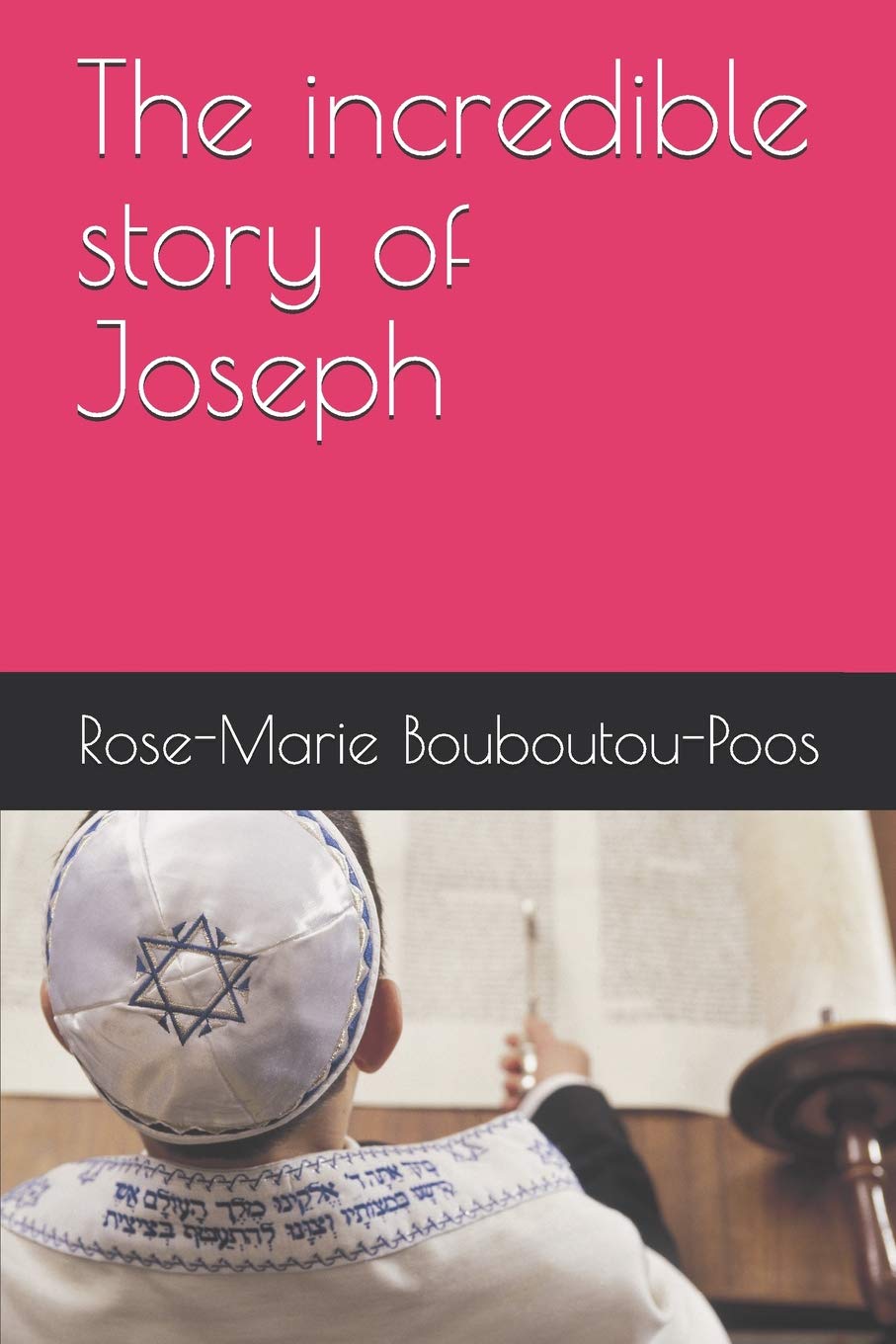 The incredible story of Joseph (Zérah, Band 1) Non-fiction