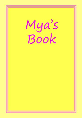 Mya's Book: Comprehension Notebook for Making Stories with Pictures Books