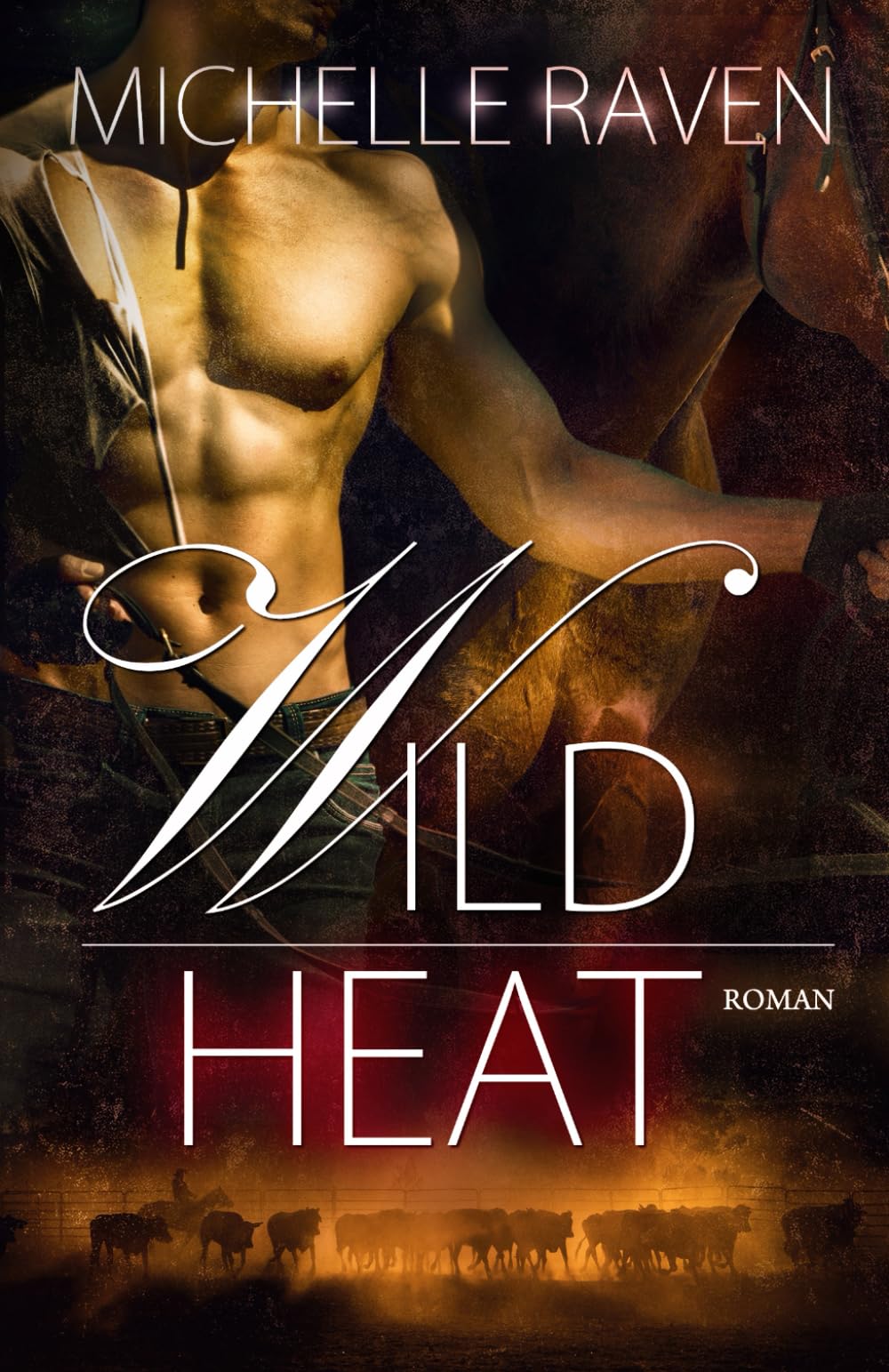 Wild Heat (Lyons Ranch, Band 2) Romantic Thrillers
