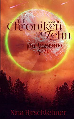 Die Chroniken der Zehn 2: Die Vergessene Stadt book