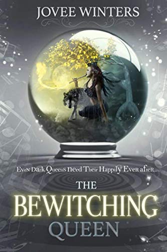 The Bewitching Queen (The Dark Queens, Band 8) Fairy Tales & Legends