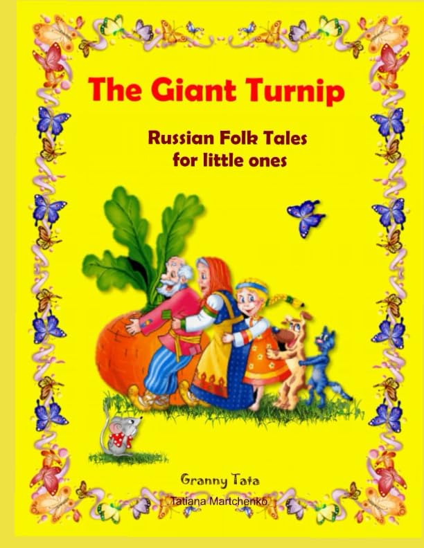 The Giant Turnip: Russian Folk Tales for Little Ones (Fairy Tales, Band 1) Fairy Tales & Legends