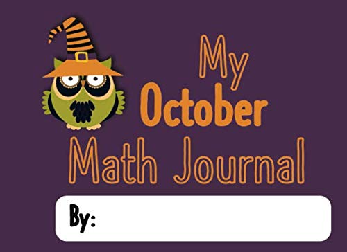 My October Math Journal: Math Journal Prompts for Preschool and Kindergarten (Preschool Math Journals, Band 2) Non-fiction