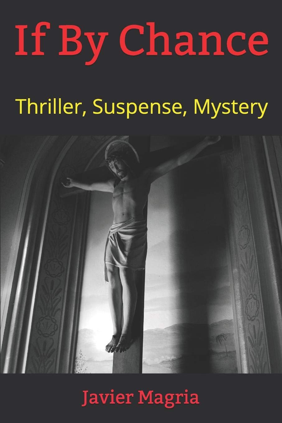 If By Chance: Thriller, Suspense, Mystery (Chance Rios FBI Book, Band 1) Contemporary literature