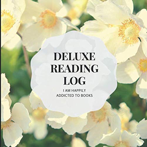 DELUXE READING LOG: GIFT FOR BOOK LOVERS :130 REVIEW PAGES TO TRACK AND RECORD YOUR BOOKS AND THOUGHTS 8.5" x 8.5" (HAPPILY ADDICTED TO BOOKS, Band 2) Reading Aloud & Learning to Read