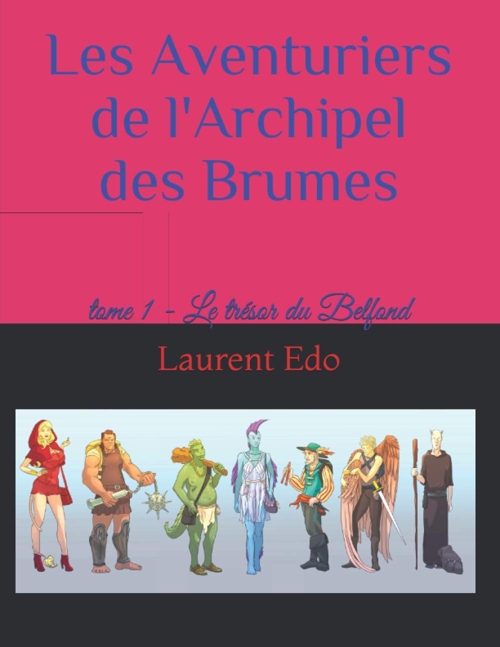 Les Aventuriers de l'Archipel des Brumes: Le trésor du Belfond Action & Adventure
