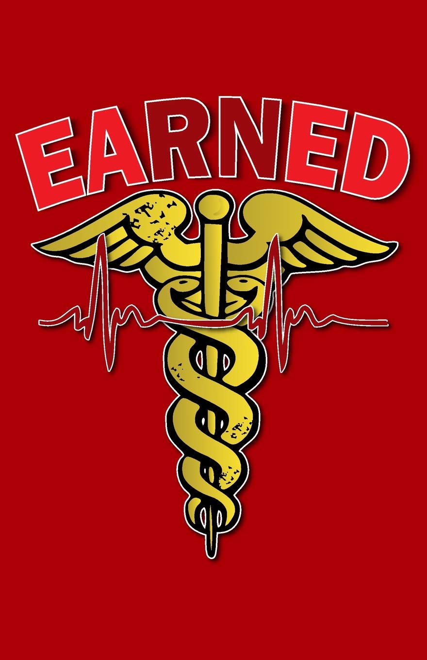 EARNED: RN Nurses Caduceus Pulse - Blank lined notebook for nurses - 8.5"x5.5" 50 pages - red cover Books