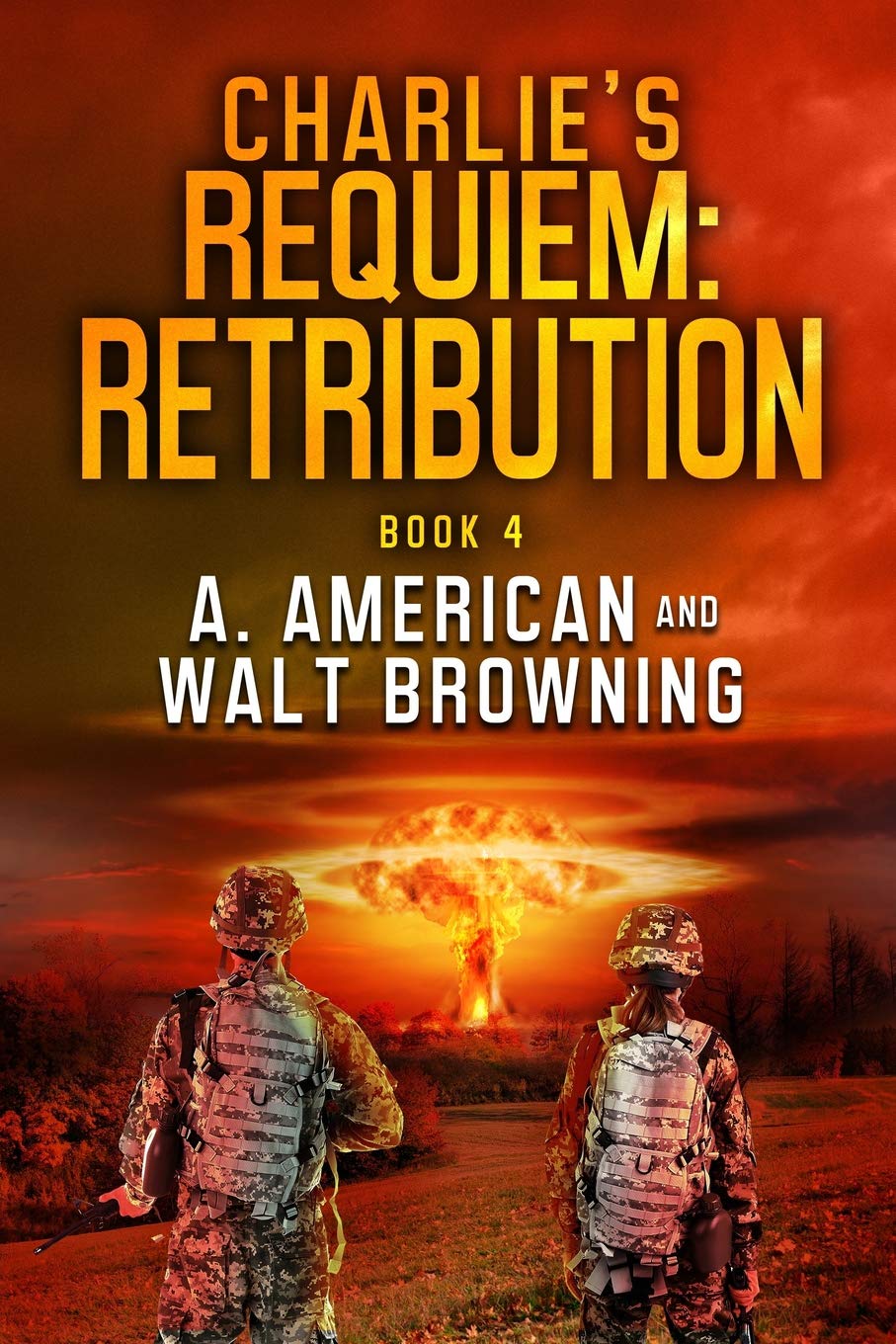 Charlie's Requiem: Retribution: Book 4 Action & Adventure