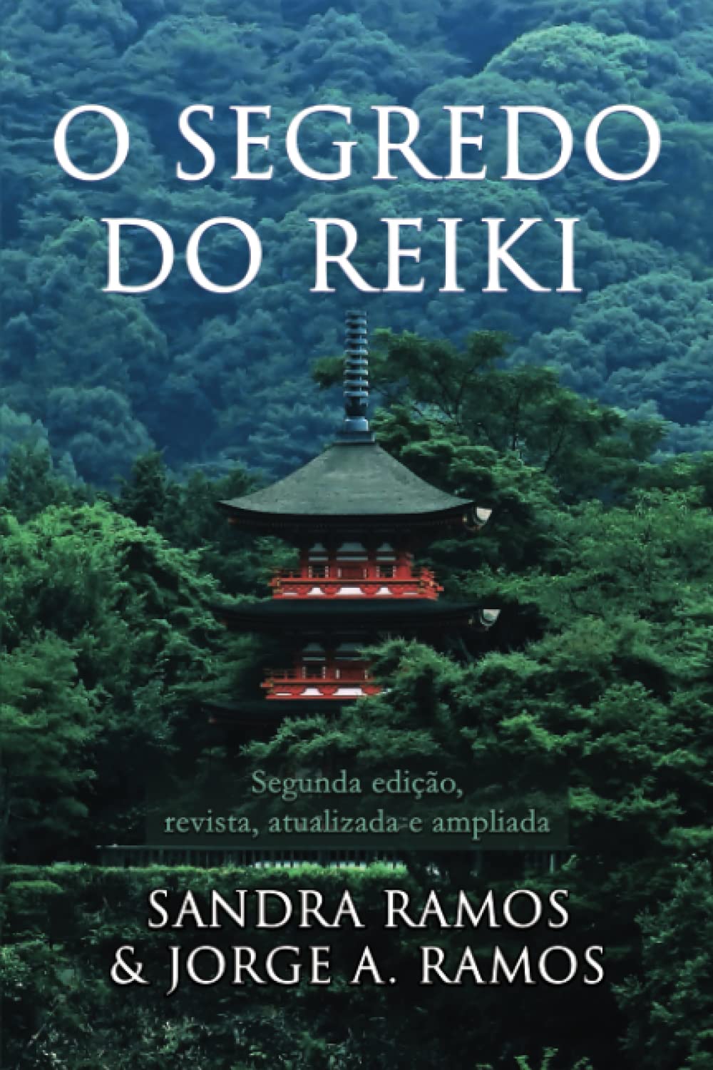 O Segredo do Reiki: Meditaginações inspiradas nos Princípios do Reiki, na Kaizen e na Wabi-Sabi, para ampliar a experiência de bem-estar na Terra. book