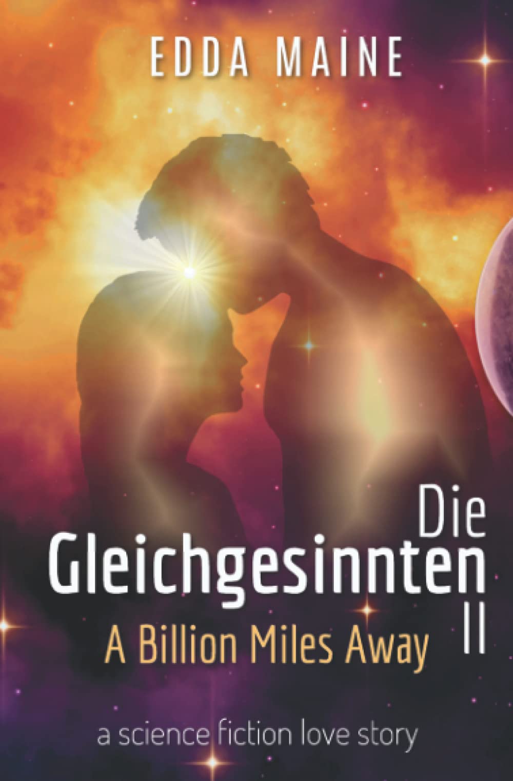 Die Gleichgesinnten II: A Billion Miles Away (Gleichgesinnten-Saga, Band 2) Eroticism