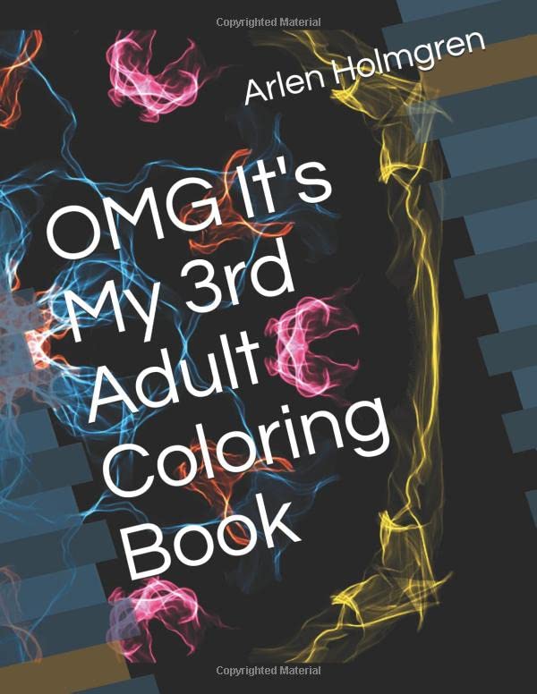 OMG It's My 3rd Adult Coloring Book (OMG Coloring Book Series, Band 3) Film, Art & Culture