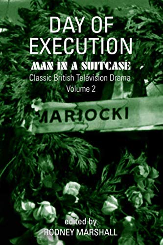 Day of Execution: Man in a Suitcase: Classic British Television Drama Volume 2 Film, Art & Culture