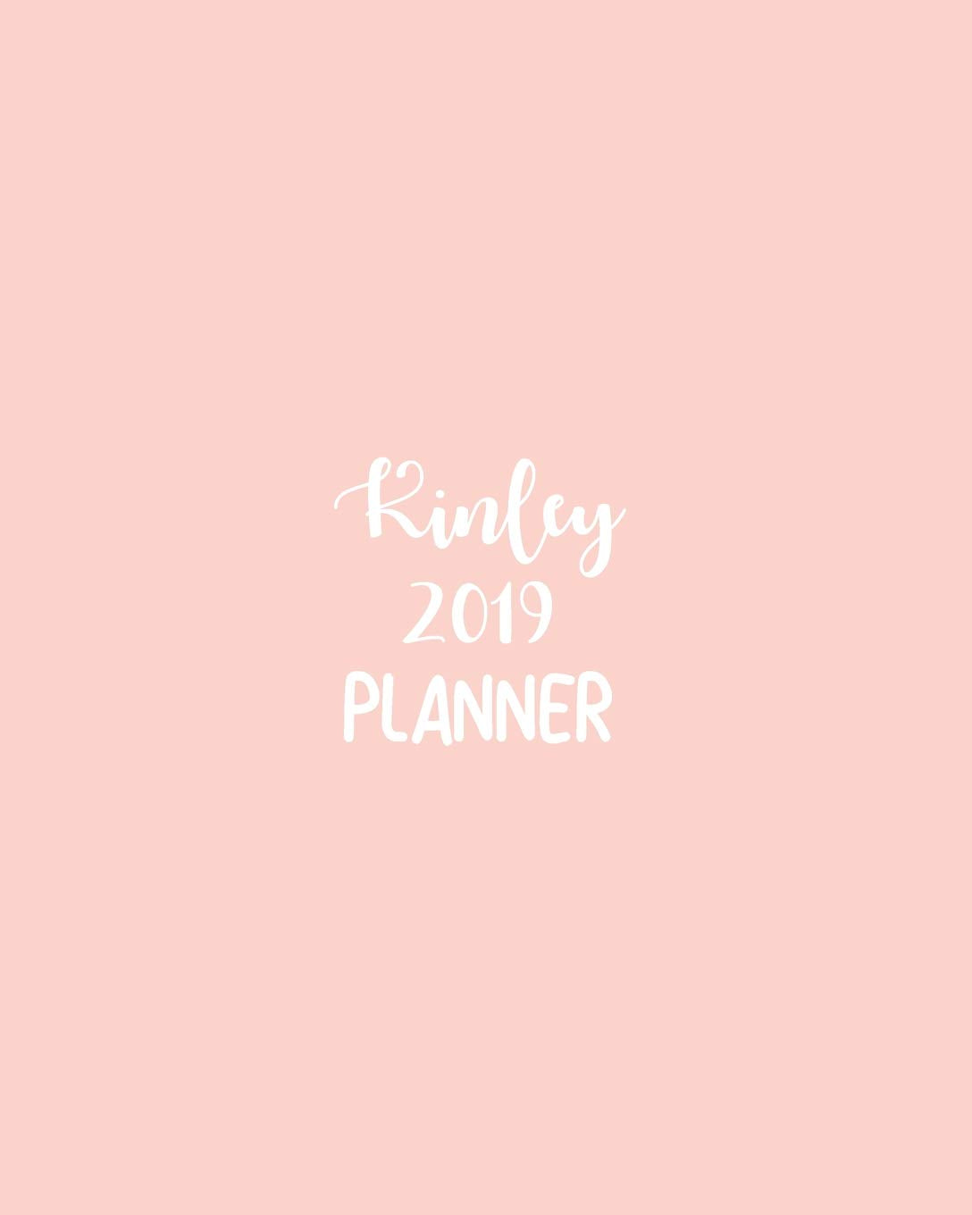 Kinley 2019 Planner: calendar with daily task checklist ,Organizer, Journal Notebook and Initial name on Plain Color Cover (Jan through Dec), Kinley 2019 Planner Business, Finance & Career