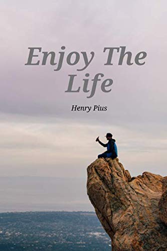 Enjoy The Life: Motivational Notebook, Journal, Diary (110 Pages, Blank, 6 x 9) Health, Nutrition & Fitness