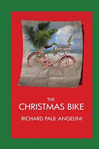 The Christmas Bike: Based on a True Story Historical Fiction