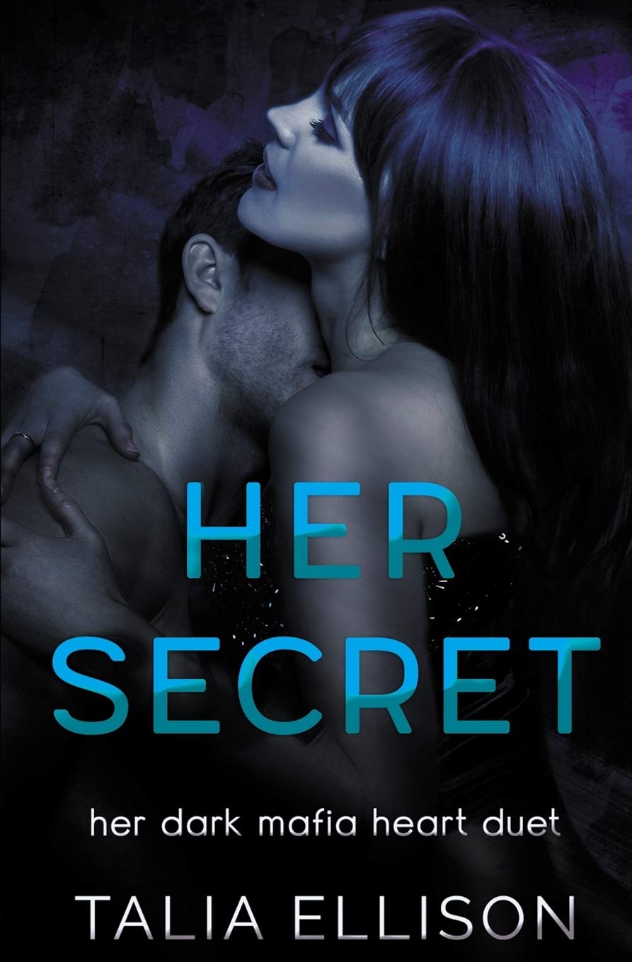 Her Secret (Her Dark Mafia Heart Duet, Band 2) Contemporary literature