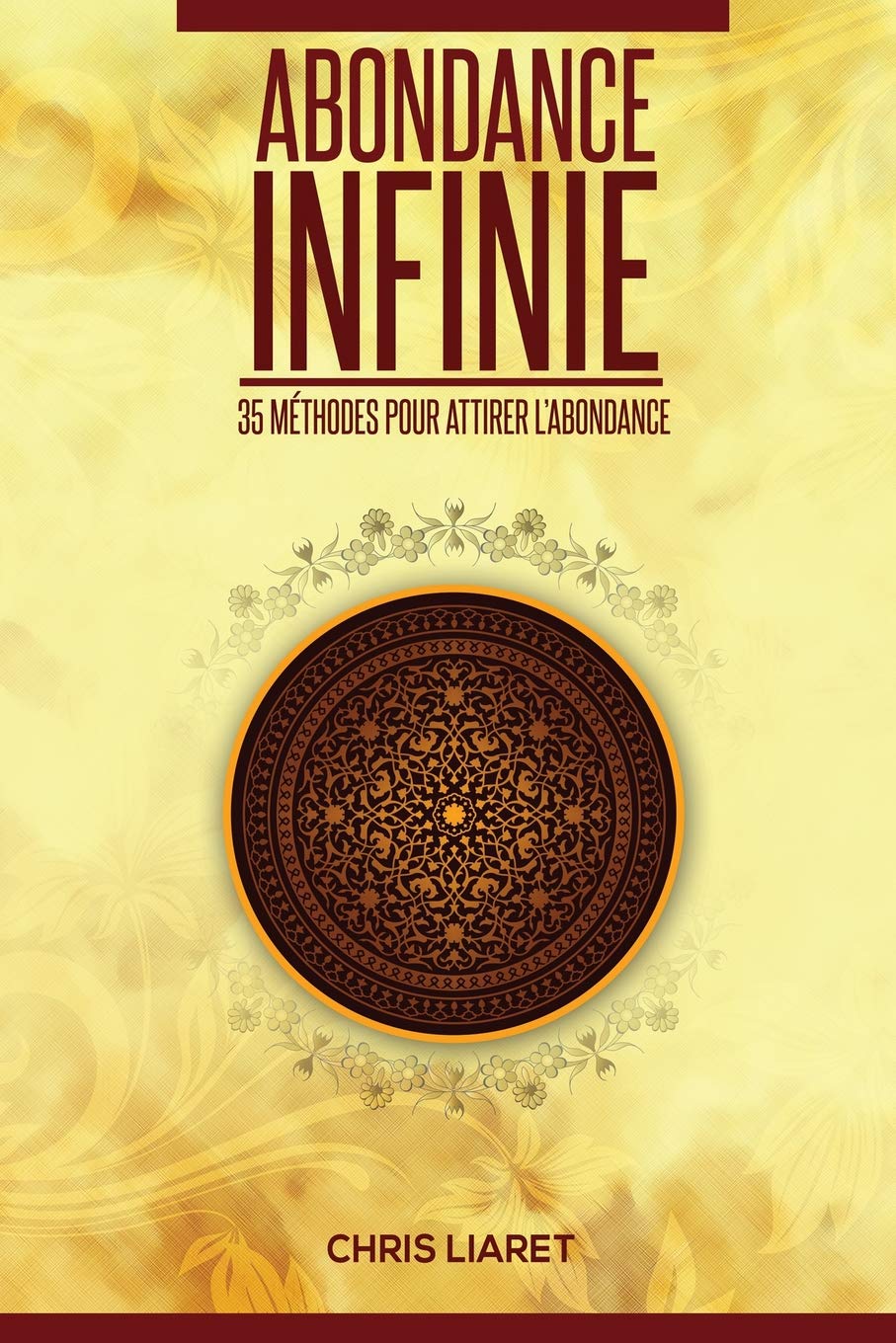 Abondance Infinie: 35 méthodes pour attirer l'abondance Health, Nutrition & Fitness