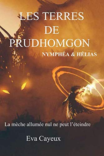LES TERRES DE PRUDHOMGON NYMPHEA ET HELIAS Fantasy & Sci-Fi