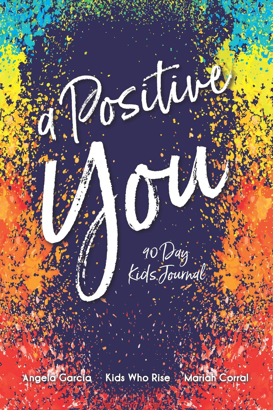 A Positive You 90 Day Kids Journal Learning & Reference
