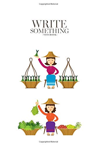 Write Something Notebook: Size 6x10 / All you can write on notebook such as daily note, work calendar, activities, journal text, article idea, sketch, memorial travel and others. Learning & Reference