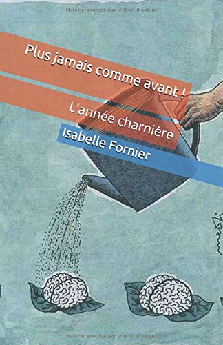 Plus jamais comme avant !: L'année charnière book