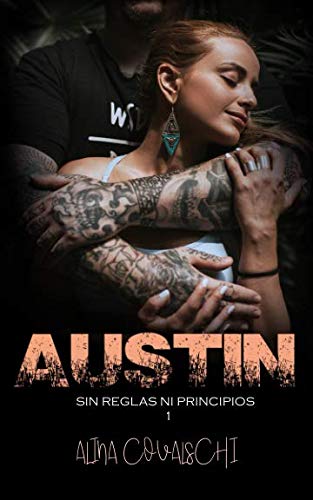 Austin (Sin reglas ni principios) Eroticism