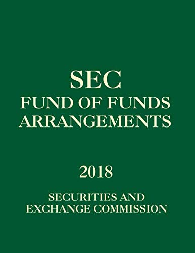 SEC Fund of Funds Arrangements: File Number S7-27-18 Business, Finance & Career