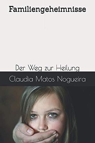 Familiengeheimnisse: Der Weg zur Heilung Partnership & Love