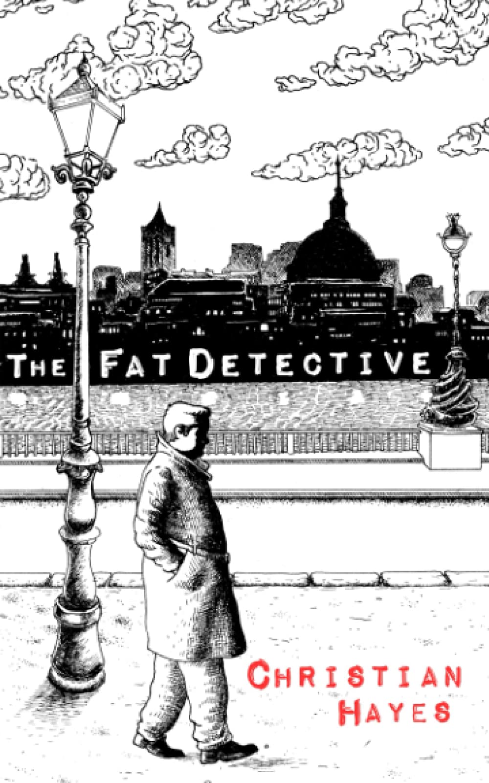 The Fat Detective: The Eugene Blake Trilogy Book 1 book
