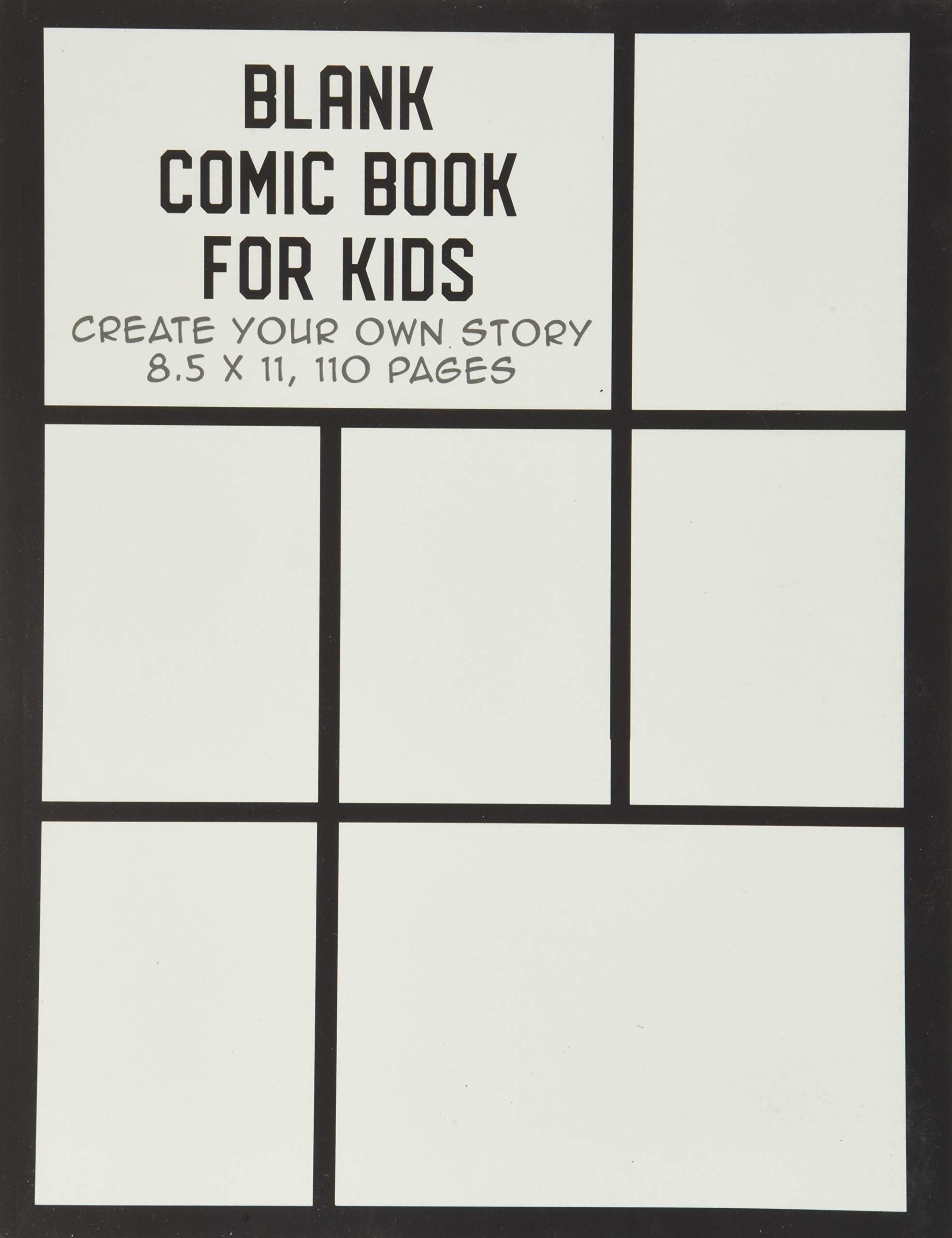Blank Comic Book for Kids: Create Your Own Story, Drawing Comics and Writing Stories Film, Art & Culture