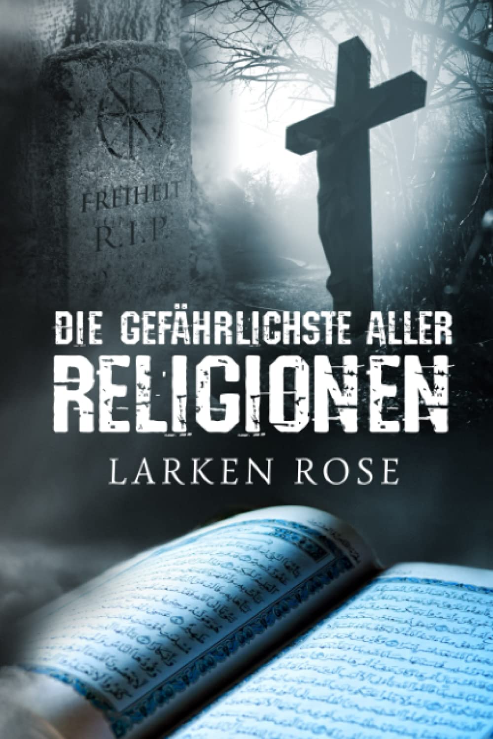 Die gefährlichste aller Religionen Philosophy