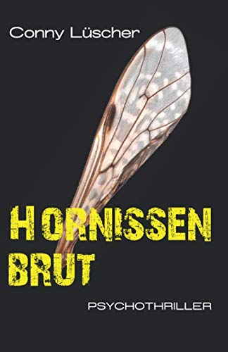HORNISSENBRUT: Psychothriller Action & Adventure