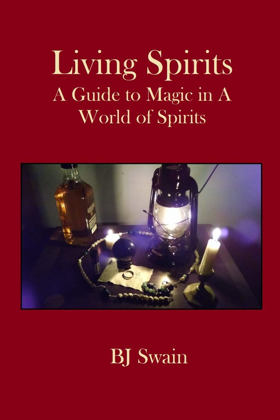 Living Spirits: A Guide to Magic in a World of Spirits Religion & Esotericism