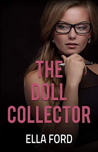 The Doll Collector: Three Tales Of Lesbian Submission Eroticism