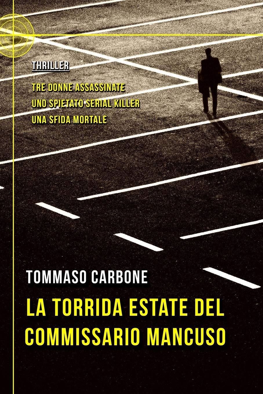 La torrida estate del Commissario Mancuso Contemporary literature