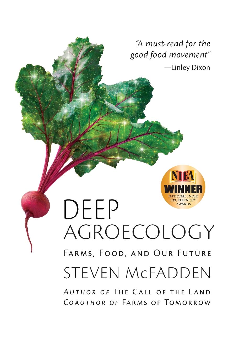 Deep Agroecology: Farms, Food, and Our Future Social Sciences