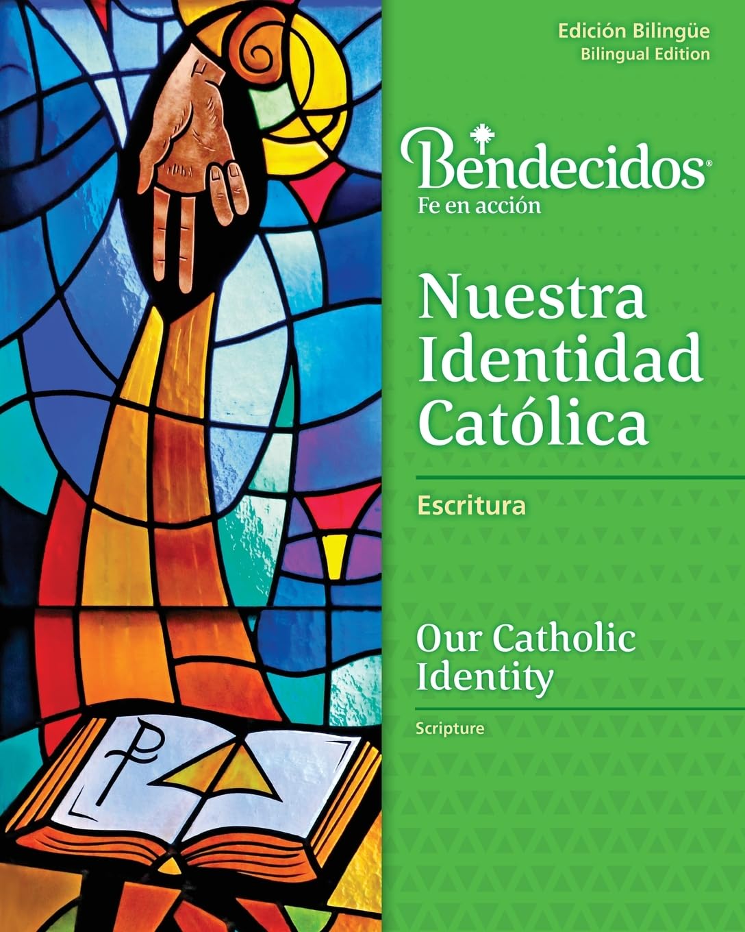 Bendecidos Fe en acción Nuestra Identidad Catolica, Libro de escritura - Nivel 3 Books