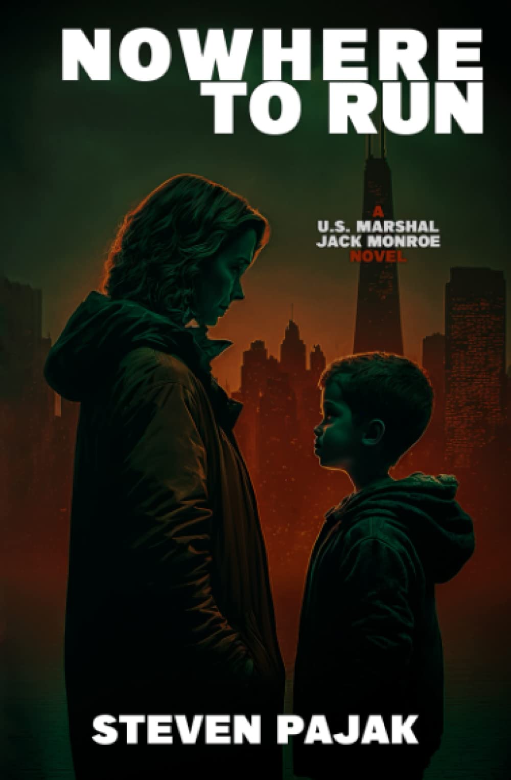 Nowhere to Run: A U.S. Marshal Jack Monroe Novel Contemporary literature