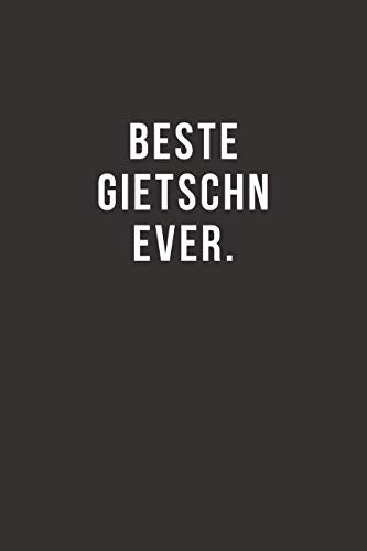 Beste Gietschn Ever - Notizbuch • Journal • Tagebuch: Lustiges Geschenk für gute Freunde, Bekannte und liebe Menschen I 120 seitiges Ideenbuch im A5+ Format, liniert mit Softcover Mathematics
