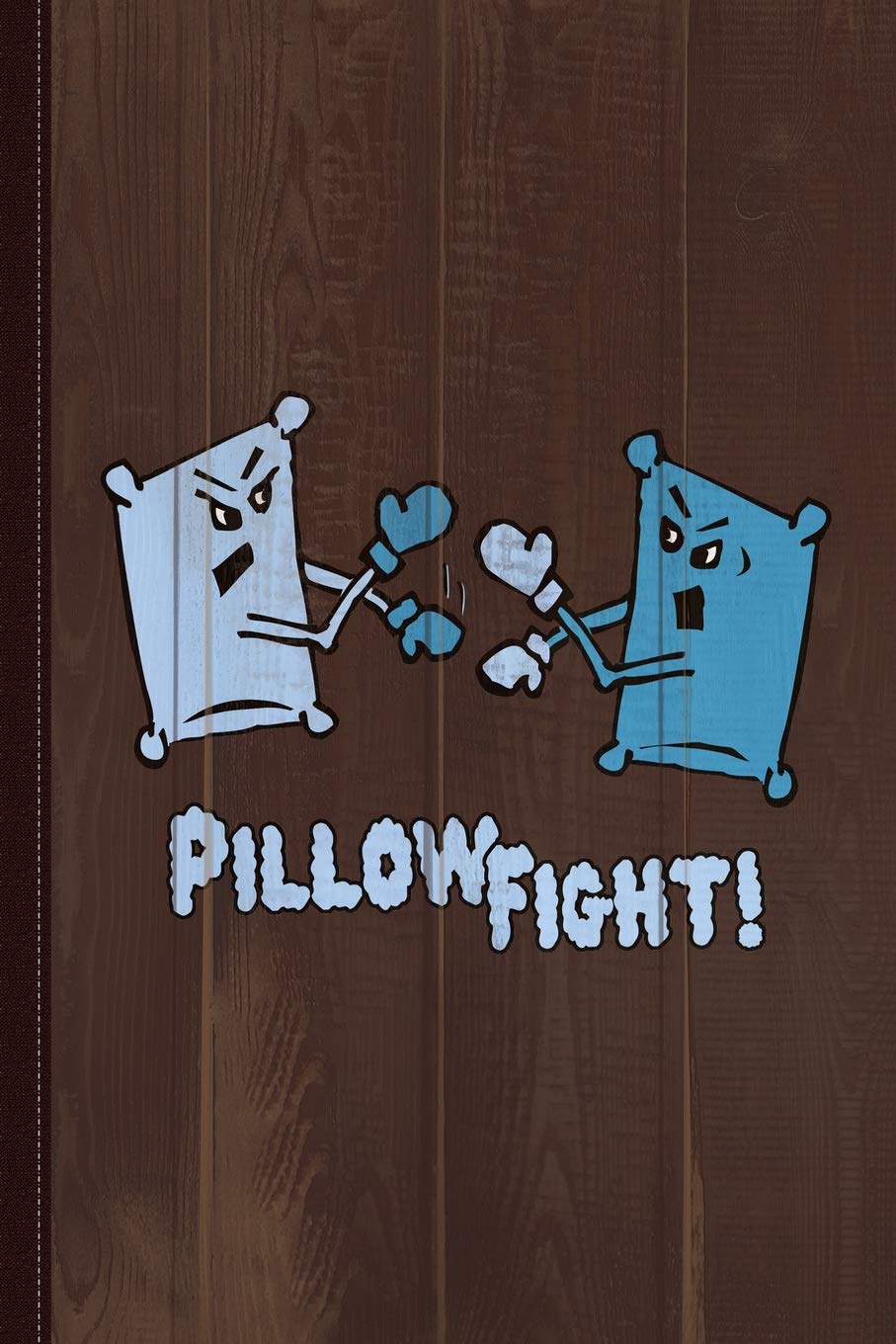 Pillow Fight Journal Notebook: Blank Lined Ruled For Writing 6x9 110 Pages Essays & Short Stories