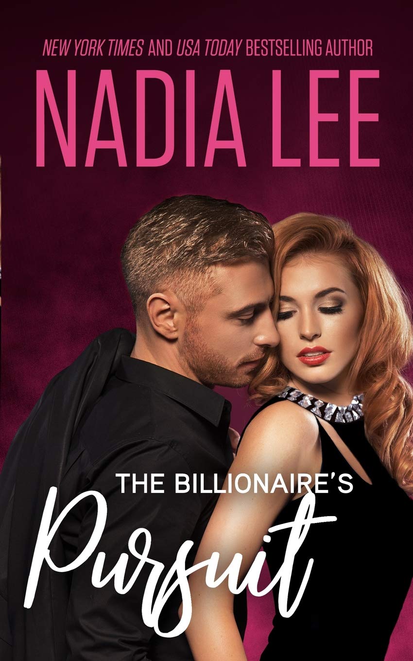 The Billionaire's Pursuit (Seduced by the Billionaire, Band 2) Contemporary literature